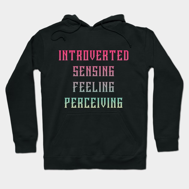 ISFP Introverted Sensing Feeling Perceiving Hoodie by coloringiship